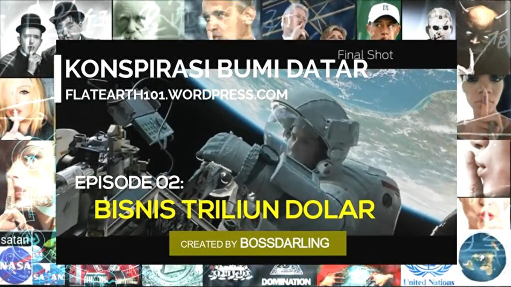 Flat Earth 101 - Episode 2 Bisnis Triliun Dolar