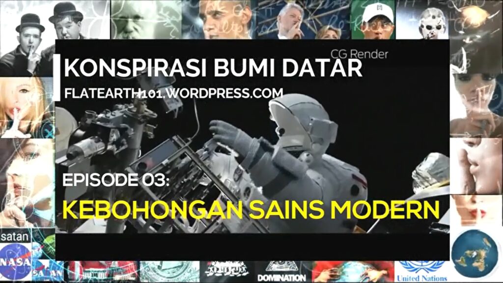 Flat Earth 101 - Episode 3 Kebohongan Sains Modern