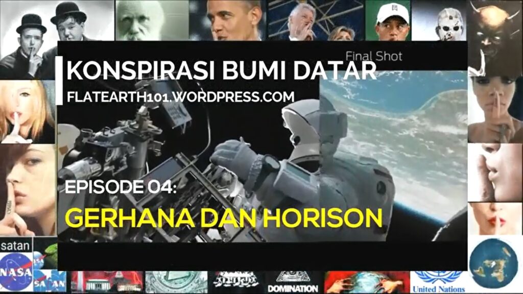 Flat Earth 101 - Episode 4 Gerhana dan Horison