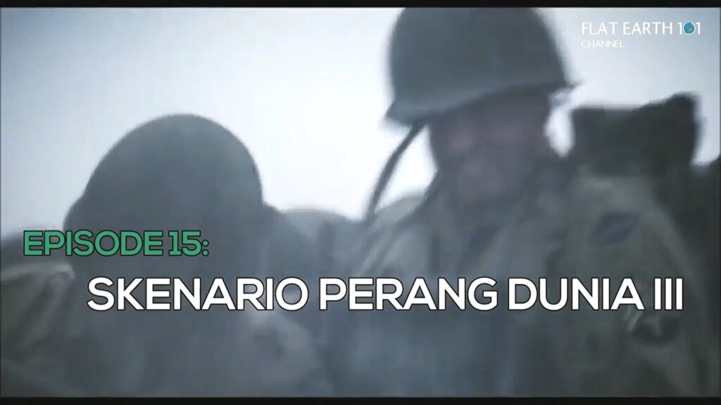 Flat Earth 101 - Episode 15 Skenario Perang Dunia 3