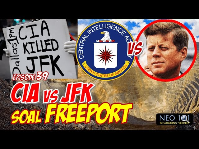 Flat Earth 101 - Episode 39 CIA vs JFK soal Freeport