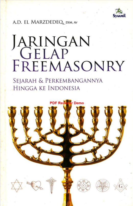 Jaringan Gelap Freemasonry Sejarah dan Perkembangannya Hingga ke Indonesia