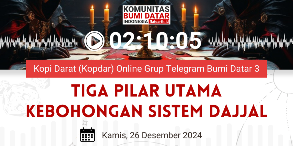 Kopdar Online 3 Tiga Pilar Utama Kebohongan Sistem Dajjal
