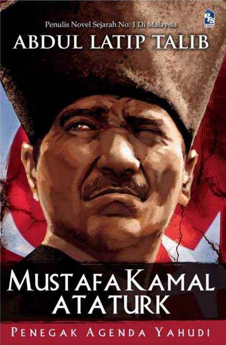 Mustafa Kamal Ataturk Penegak Agenda Yahudi
