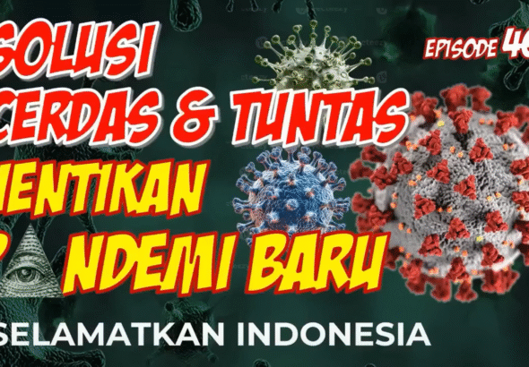 Neo101 BD - Episode 46 B Solusi Cerdas & Tuntas Hentikan Pandemi Baru